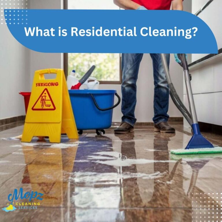 What Is Residential Cleaning